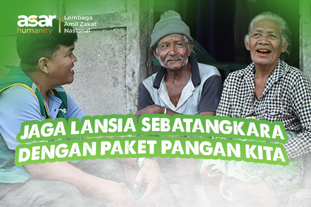 Hadirkan Paket Pangan untuk Lansia, Jaga Mereka di Masa Tua