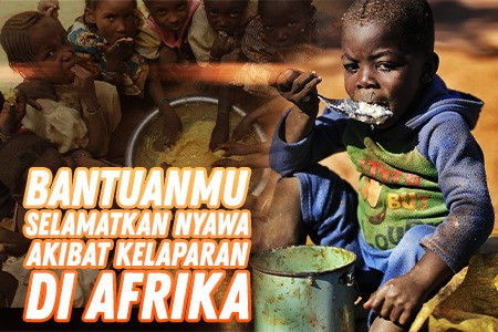 Hilangkan Lapar Jutaan Nyawa di Afrika