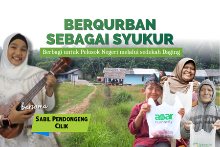 Sedekah Dagingmu Menjangkau Pelosok, Syukurmu Menguatkan Negeri