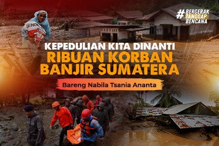 Bantu Ringankan Langkah Korban Terdampak Bencana